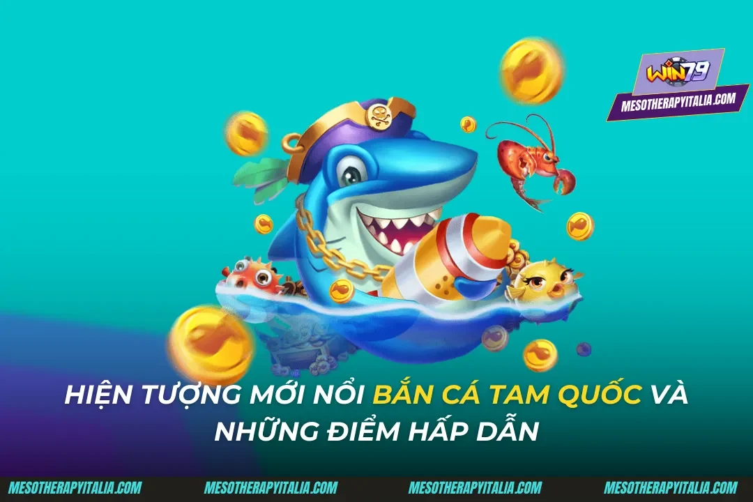 Bắn cá tam quốc